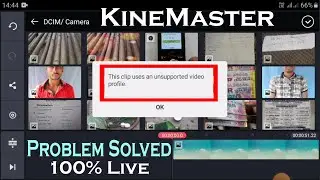 How To Unsupported File Format Problem In KineMaster ||  KineMaster Unsupported File Format Solution