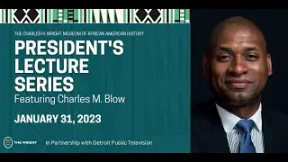 Charles M. Blow | President's Lecture Series