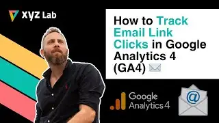 How to Track Email Link Clicks in Google Analytics 4 (GA4)