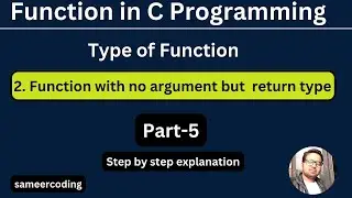 Function with no argument but return type in c | type of function in c programming | sameercoding