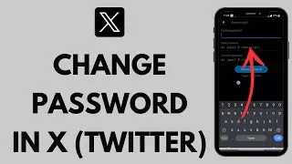 How to Change X Password (2024) | Twitter Password Change