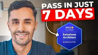 How I Passed AWS Solutions Architect Associate Exam in JUST 7 DAYS