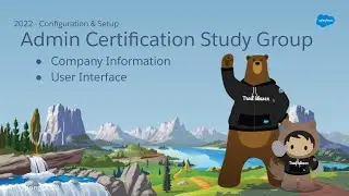 Salesforce Admin Certification Study Group - Session 1