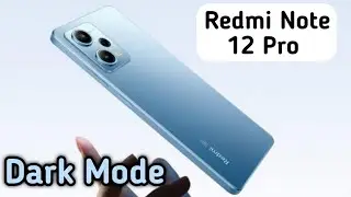 Dark Mode Enable In Redmi Note 12 Pro, Dark Mode Setting In Redmi Note 12 Pro,