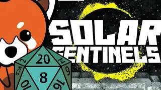 20 Strong: Solar Sentinels | Tutorial