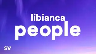 Libianca - People (Lyrics)