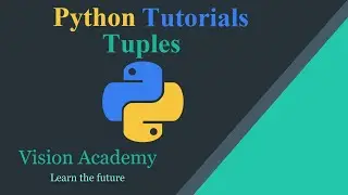 #9 Python Tutorial - Tuples in Python - Python for Beginners [2020] Full Course