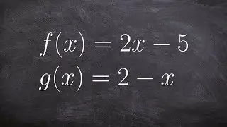 Pre-Calculus - Subtraction of two functions f(x) = 2x -5 , g(x) = 2-x