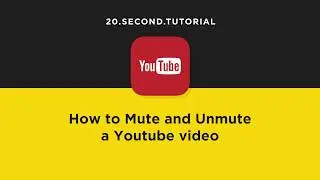 Mute and unmute a YouTube video | YouTube Tutorial #17