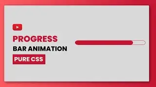 Pure CSS Progress Bar Animation | HTML And CSS