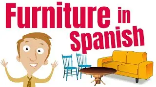 Furniture in Spanish | Homeschool Pop Spanish