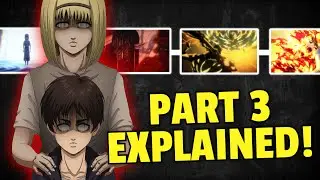 Attack on Titan PART 3 RECAP! | AOT Final Season Explained