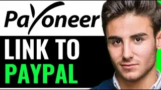 How to Link Payoneer To PayPal video