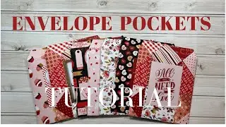 Envelope Pockets 💌 TUTORIAL ❤️ Valentine’s Happy Mail Ideas