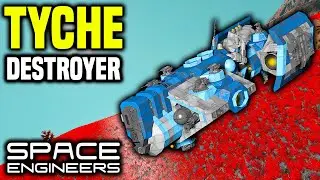 Tyche Destroyer Showcase | Space Engineers