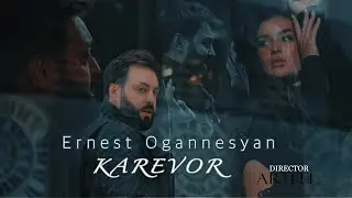 Ernest Ogannesyan - KAREVOR / New 2022