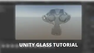 How to create GLASS in Unity HDRP - Cloud Based Dev