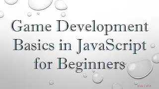 Game Development Basics in JavaScript for Beginners