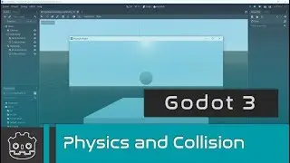 Godot 3 - Physics and Collision