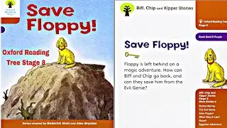 Save Floppy Oxford Reading Tree stage 8 | Biff Chip and Kipper Stories | LEARN ENGLISH