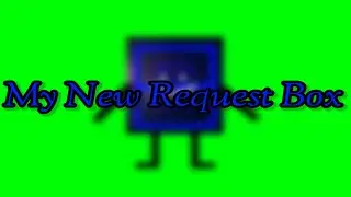 My New Request Box