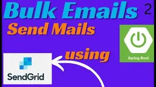 #02- Send Emails With Spring Boot using Send Grid | Send Grid With SpringBoot | SpringBoot Tutorials