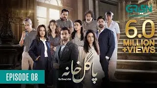 Pagal Khana Episode 8 | Sponsored By EBM Heart Beat, Dettol, Ensure, Milkpak & Tang |Saba Qamar