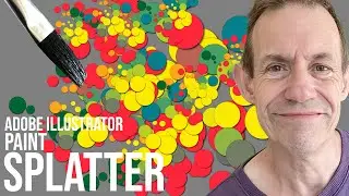 How To Create 'Paint' Splatter Effect In Illustrator Tutorial In CC 2022 2021 2020 CS6 etc