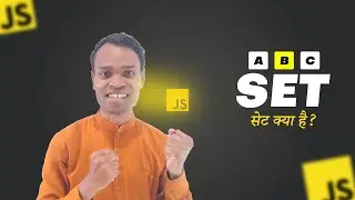 What is SET in JavaScript | JavaScript Interview Series | JavaScript in HINDI | JavaScript Function