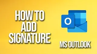 How To Include Signature In Reply Microsoft Outlook Tutorial