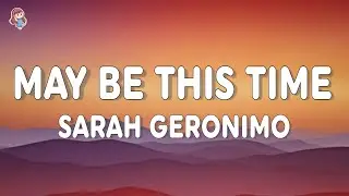 Sarah Geronimo - Maybe This Time (Lyrics)