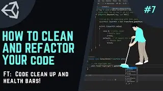 How to BUILD and LAUNCH an RTS Game in UNITY -  ep7. Refactoring your Code ft. Health Bars