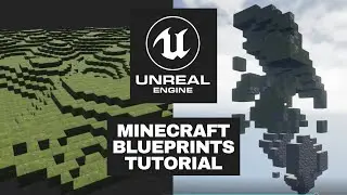 Minecraft Terrain in Blueprints Tutorial 1: Endless World - Unreal Engine