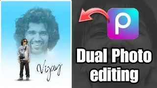 PicsArt Creative Dual Photo Editing 🔥