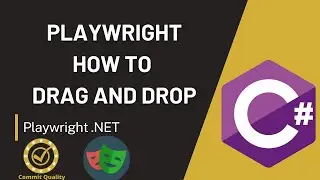 How to Drag and Drop in Playwright C# Dotnet