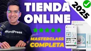 Cómo crear una TIENDA ONLINE 2025 🚀 Vender productos por internet ✅ Curso Gratis