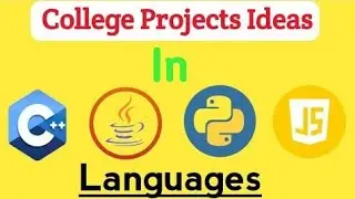 College Projects Ideas for beginners in 2023 | projects in c++ , java , python , javascript language