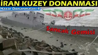 İran Kuzey Donanması (Hazar Donanmaları-4) | Hazar'ın Açık Ara EN KÖTÜSÜ!