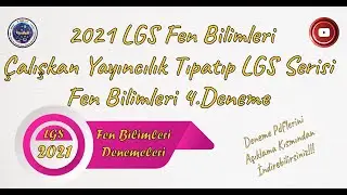 2021 LGS Çalışkan Yayıncılık Tıpatıp LGS Fen Bilimleri 4.Deneme Çözümü (PDF Açıklamalardan İndir)