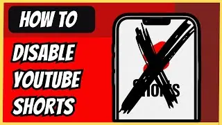 How To Disable YouTube Shorts (2024 Guide)