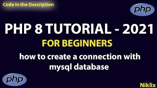 PHP 8 MYSQL Connection Tutorial | Learn PHP MYSQL Tutorial | PHP MYSQL Tutorial Latest 2021 | PHP
