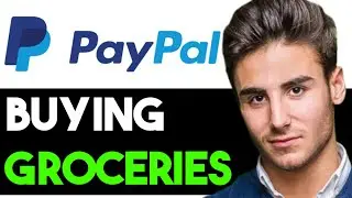 HOW TO BUY GROCERIES WITH PAYPAL CREDIT 2024! (FULL GUIDE)