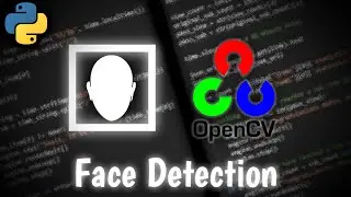 How to Detect Faces in OpenCV [Python]