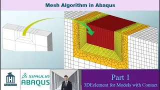 Meshing Techniques in Abaqus: Part 1- 3D Element
