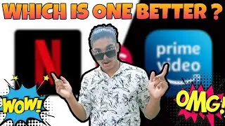 Which is Better than that Prime Video VS Netflix is have Benefit 