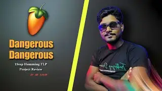 Dangerous Dangerous FL Studio FLP Project Review 2023 | Mono Guruji