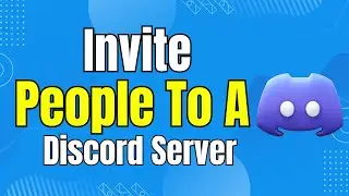 How To Invite People To a Discord Server
