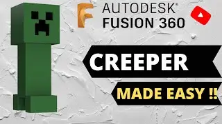 HOW TO MAKE CREEPER IN FUSION 360 || MINECRAFT || MR.FUSION 360