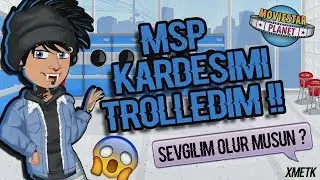 MSP KIZ HESABI AÇIP, KARDEŞİMİ TROLLEDİM !! - xMetk