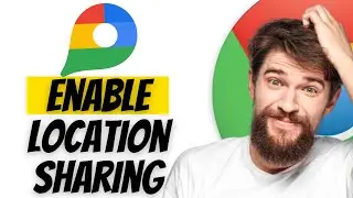 How To Enable Location Sharing In Google Maps